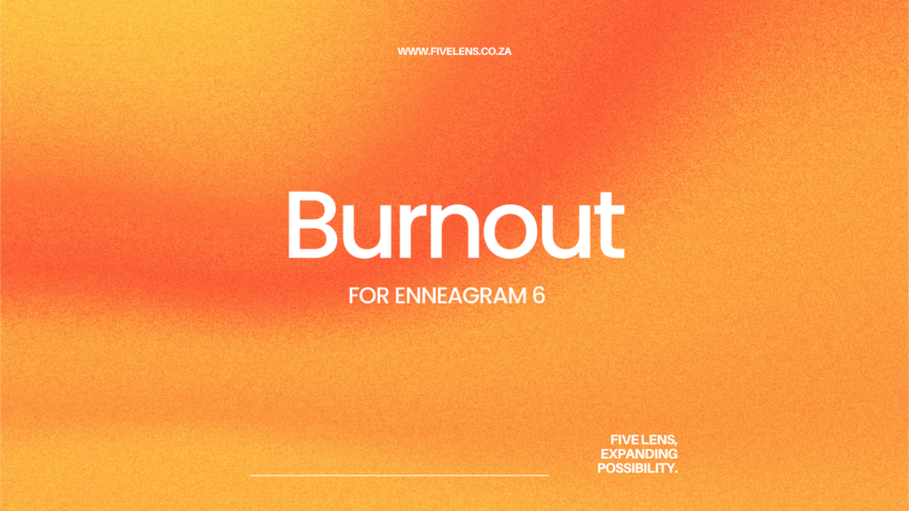 Burnout enneagram 6